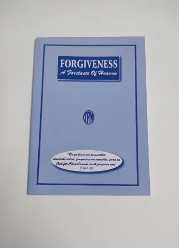 Forgiveness (A foretaste of Heaven | Christian Doctrine Book
